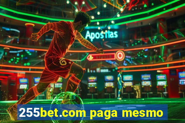 255bet.com paga mesmo